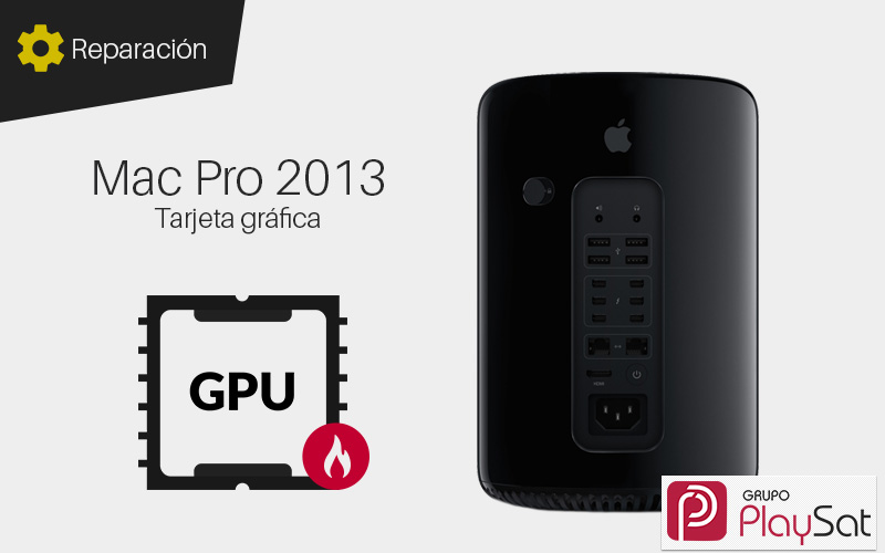 Reparar tarjeta gráfica Mac Pro 2013