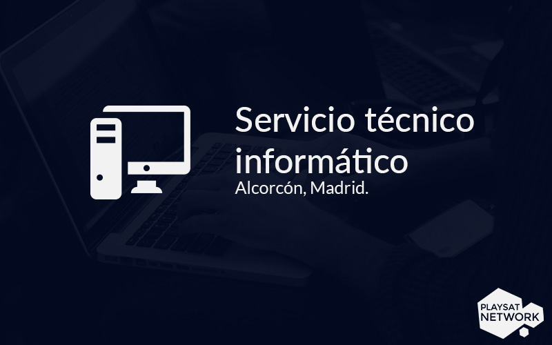 Servicio técnico informático Alcorcón
