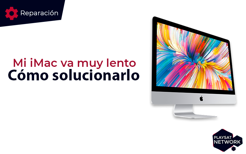 mi imac va muy lento